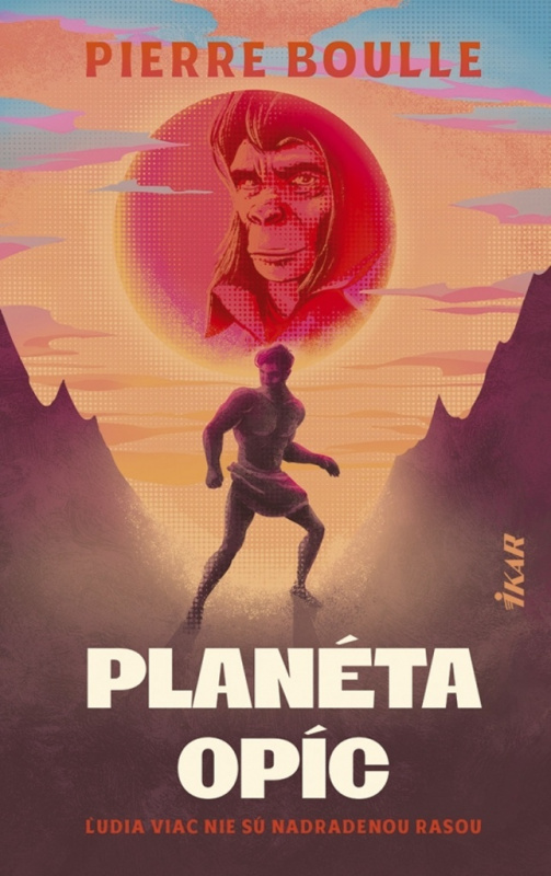 Planéta opíc - Pierre Boulle - kniha z kategorie Sci-fi