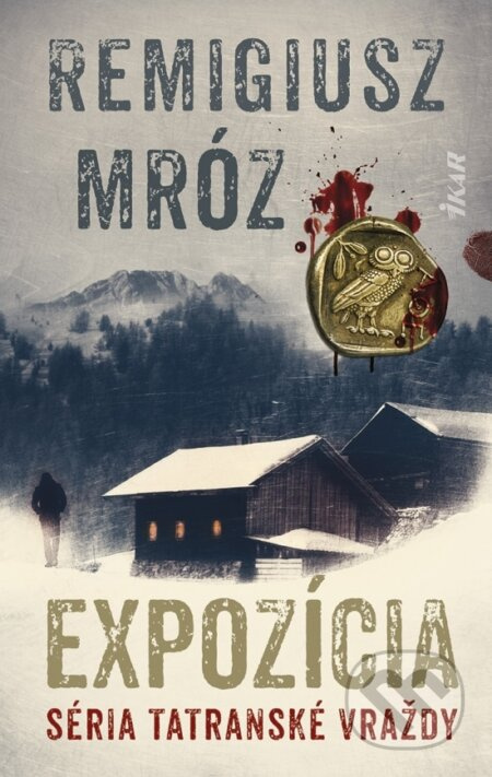 Expozícia - Remigiusz Mróz - kniha z kategorie Detektivky