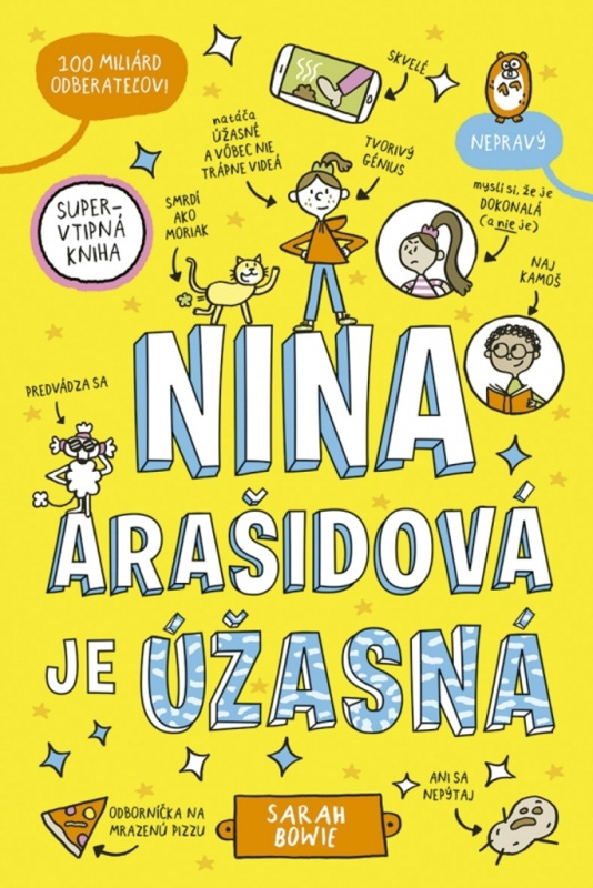 Nina Arašidová je úžasná - Sarah Bowie - kniha z kategorie Beletrie pro děti