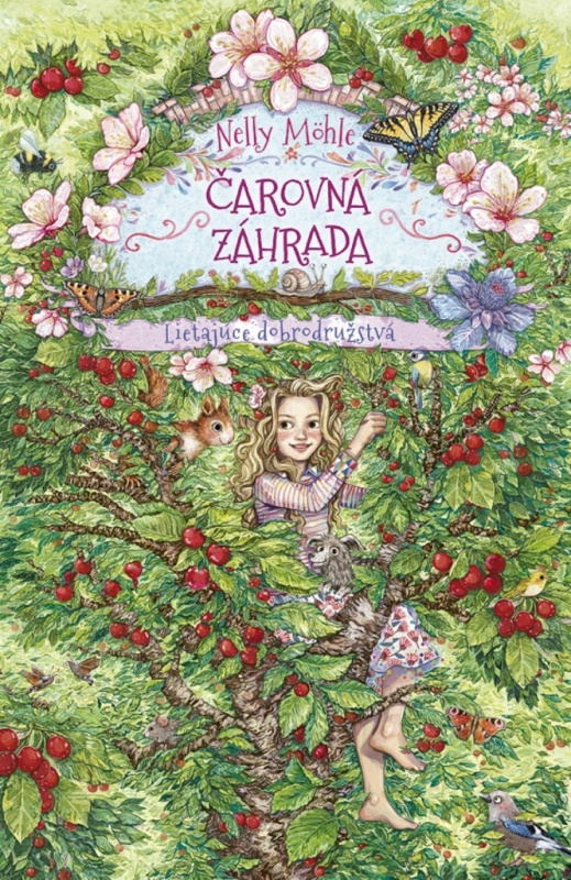 Čarovná záhrada 2: Lietajúce dobrodružstvá - Nelly Möhle, Eva Schöffmann-David (ilustrátor) - kniha z kategorie Pohádky
