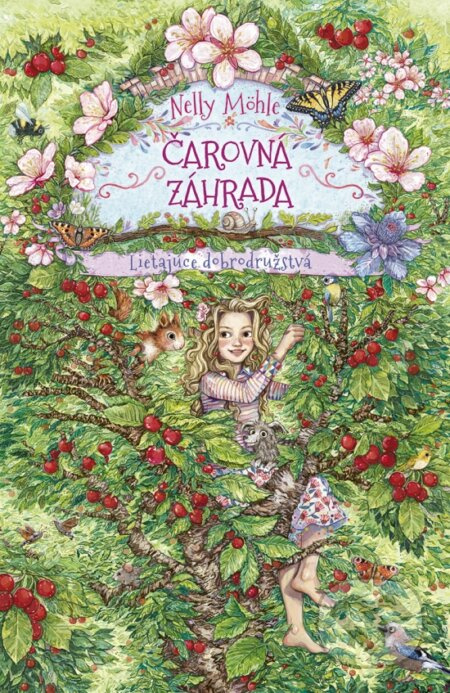 Čarovná záhrada 2: Lietajúce dobrodružstvá - Nelly Möhle, Eva Schöffmann-David (ilustrátor) - kniha z kategorie Pohádky
