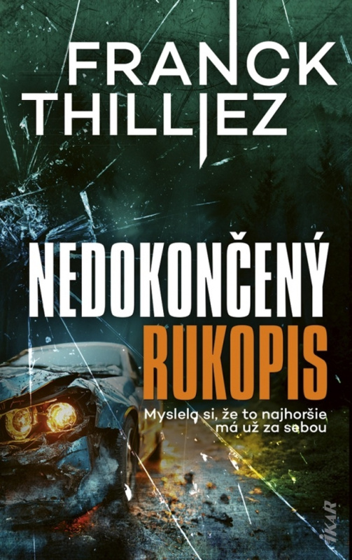 Nedokončený rukopis (Myslela si, že to najhoršie má už za sebou) - kniha z kategorie Detektivky
