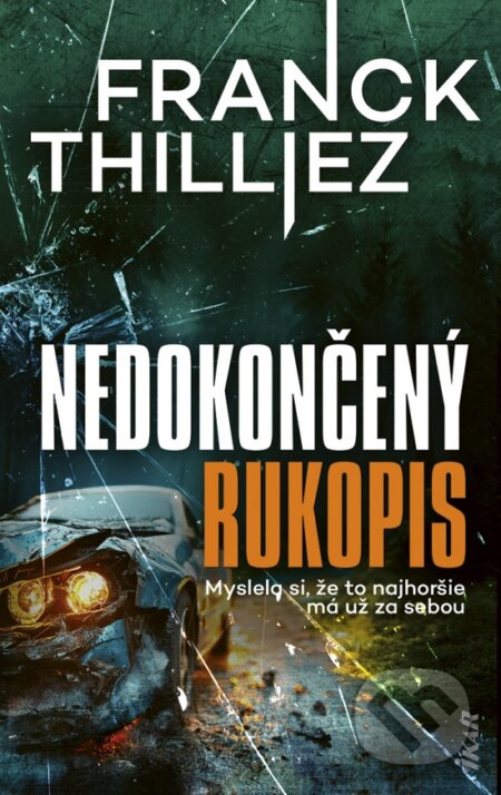 Nedokončený rukopis (Myslela si, že to najhoršie má už za sebou) - kniha z kategorie Detektivky