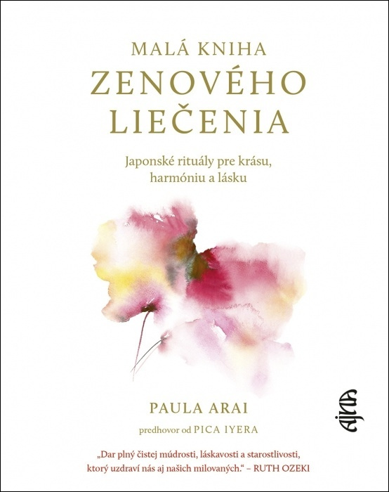 Malá kniha zenového liečenia (Japonské rituály pre krásu, harmóniu a lásku) - kniha z kategorie Zdraví a životní styl