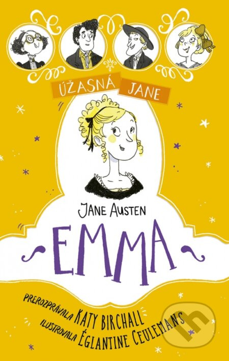 Úžasná Jane: Emma - Églantine Ceulemans (ilustrátor), Katy Birchall - kniha z kategorie Beletrie pro děti