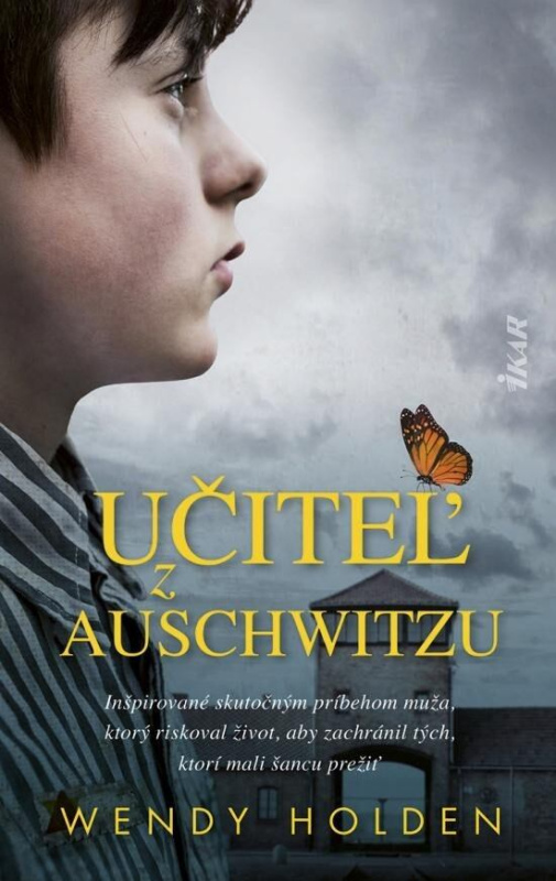 Učiteľ z Auschwitzu - Wendy Holden - kniha z kategorie Společenská beletrie