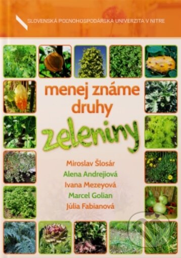 Menej známe druhy zeleniny - Miroslav Šlosár - kniha z kategorie Biologie