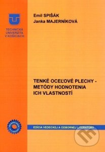 Tenké oceľové plechy - Emil Spišák - kniha z kategorie Vysoké školy