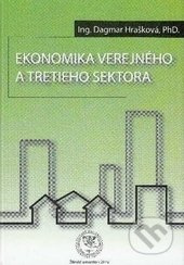 Ekonomika verejného a tretieho sektora - Dagmar Hrašková - kniha z kategorie Management veřejné správy