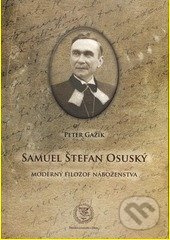 Samuel Štefan Osuský (Moderný filozof náboženstva) - kniha z kategorie Křesťanství