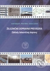 Železničná dopravná prevádzka (Základy železničnej dopravy) - kniha z kategorie Automobily a doprava
