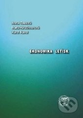 Ekonomika letísk - Anna Tomová, Ivana Kirschnerová, Karel Havel - kniha z kategorie Ekonomie
