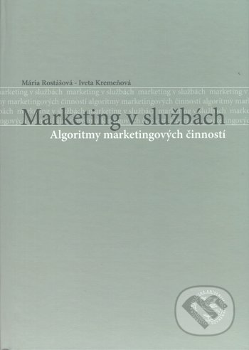 Marketing v službách (Algoritmy marketingových činností) - kniha z kategorie Marketing