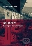 Mosty - Koncepcia a konštrukcia - Ján Bujňák, Petra Bujňáková - kniha z kategorie Stavebnictví
