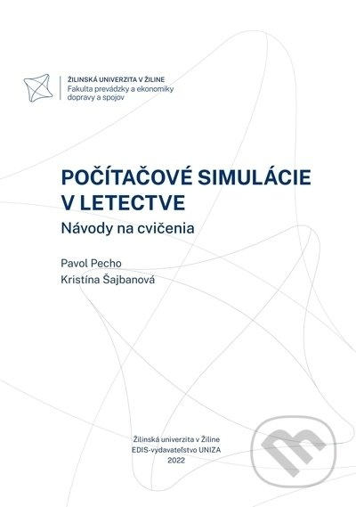 Počítačové simulácie v letectve (Návody na cvičenia.) - kniha z kategorie Vysoké školy