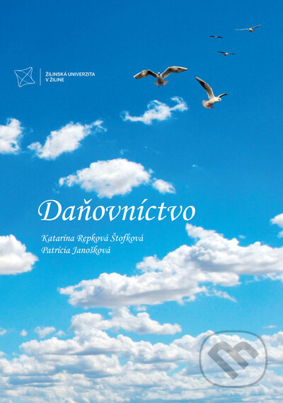 Daňovníctvo - Katarína Repková Štofková, Patrícia Janošková - kniha z kategorie Daně