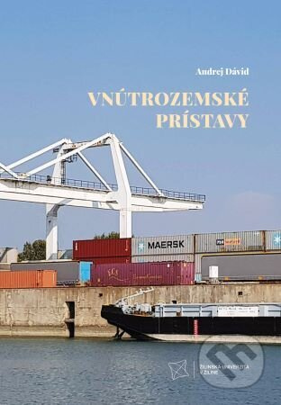 Vnútrozemské prístavy - Andrej Dávid - kniha z kategorie Automobily a doprava