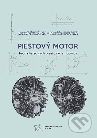 Piestový motor (Teória leteckých piestových motorov) - kniha z kategorie Učebnice a slovníky