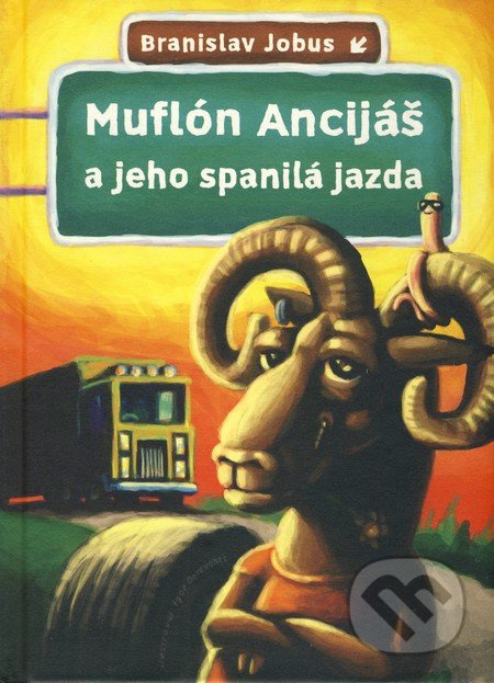 Muflón Ancijáš a jeho spanilá jazda - Branislav Jobus - kniha z kategorie Pro děti