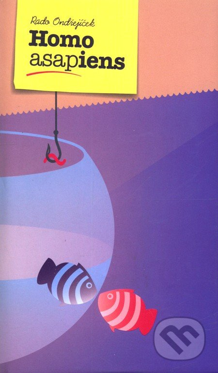 Homo asapiens - Rado Ondřejíček - kniha z kategorie Společenská beletrie