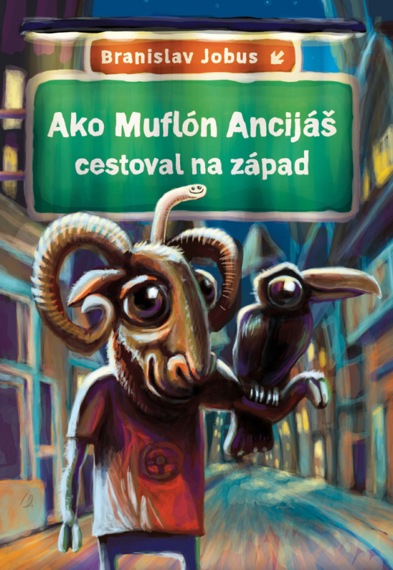Ako Muflón Ancijáš cestoval na západ - Branislav Jobus - kniha z kategorie Pro děti