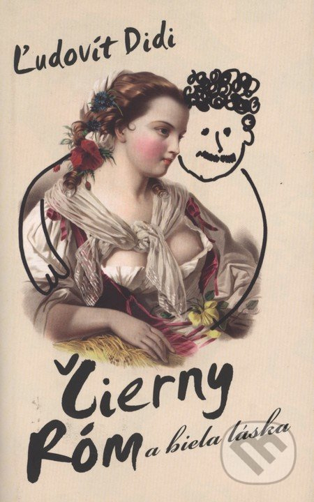 Čierny Róm a biela láska - Ľudovít Didi - kniha z kategorie Společenská beletrie