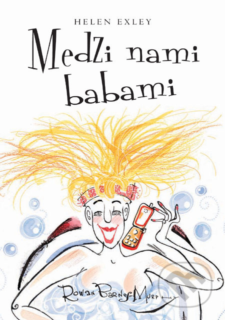 Medzi nami babami - Helen Exley - kniha z kategorie Beletrie