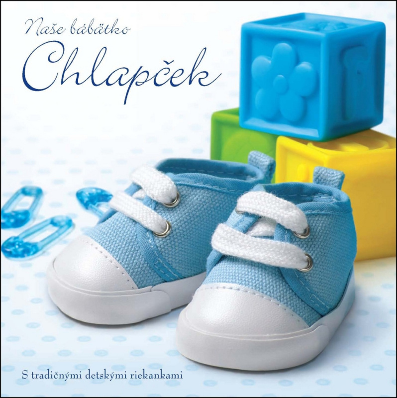 Naše bábätko: Chlapček - kniha z kategorie Pro děti