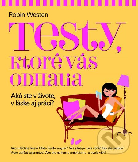 Testy, ktoré vás odhalia - Robin Westen - kniha z kategorie Psychologie