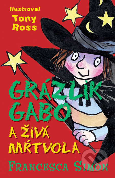 Grázlik Gabo a živá mŕtvola - Francesca Simon - kniha z kategorie Beletrie pro děti