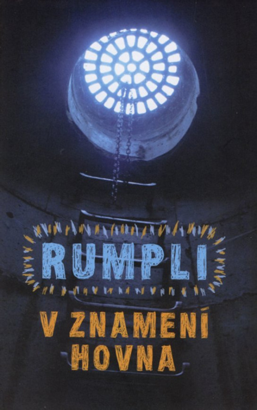 V znamení hovna -  Jaroslav Rumpli