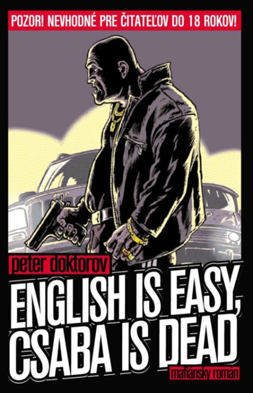 English is easy, Csaba is dead -  Peter Doktorov