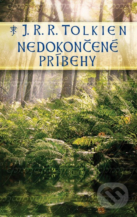 Nedokončené príbehy - J.R.R. Tolkien - kniha z kategorie Sci-fi, fantasy a komiksy