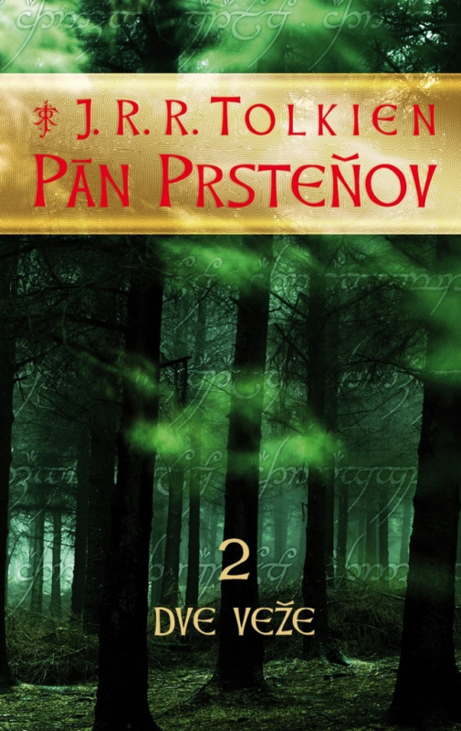 Pán prsteňov II. - Dve veže - J.R.R. Tolkien - kniha z kategorie Sci-fi, fantasy a komiksy