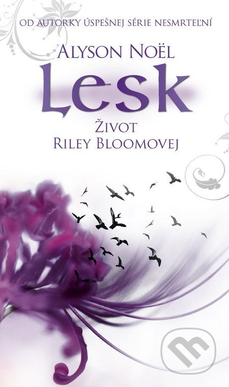 Lesk (Život Riley Bloomovej  2) - Alyson Noel - kniha z kategorie Beletrie pro děti
