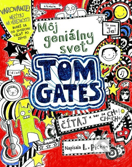Tom Gates: Môj geniálny svet - Liz Pichon - kniha z kategorie Beletrie pro děti