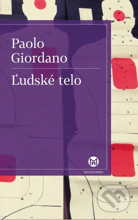 Ľudské telo - Paolo Giordano - kniha z kategorie Společenská beletrie