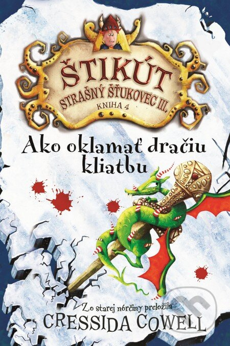 Ako oklamať dračiu kliatbu (Štikút Strašný Šťukovec III.) - kniha z kategorie Pro děti