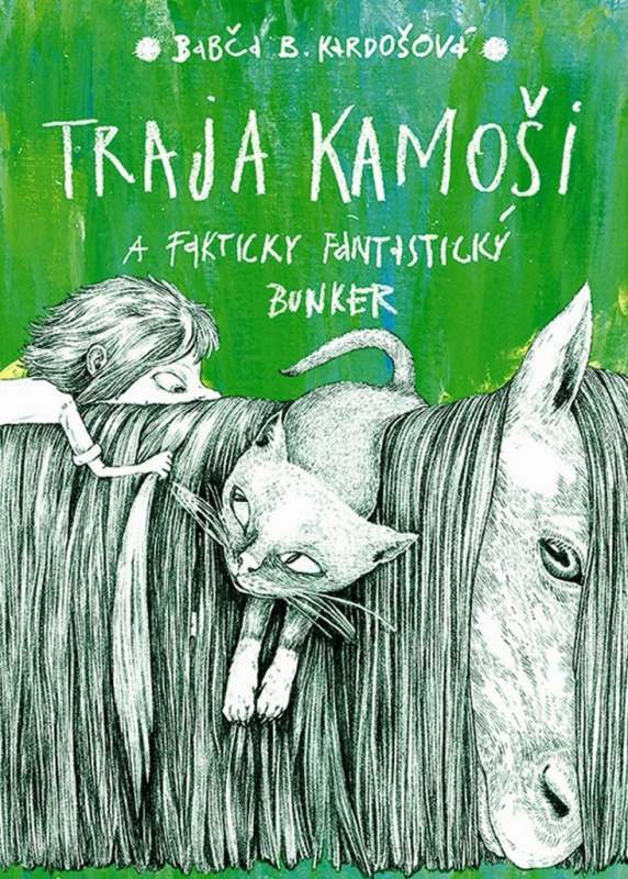 Traja kamoši a fakticky fantastický bunker + Traja kamoši a fakticky fantastický poklad - kniha z kategorie Pohádky