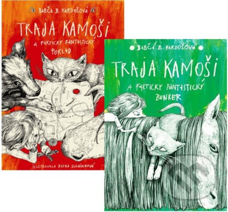 Traja kamoši a fakticky fantastický bunker + Traja kamoši a fakticky fantastický poklad - kniha z kategorie Pohádky