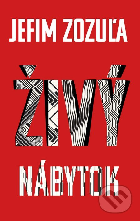 Živý nábytok - Jefim Zozuľa - kniha z kategorie Beletrie