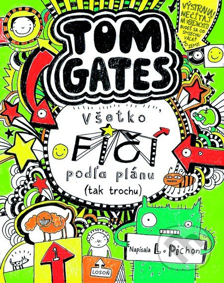 Tom Gates: Všetko fičí podľa plánu (tak trochu) - Liz Pichon - kniha z kategorie Beletrie pro děti