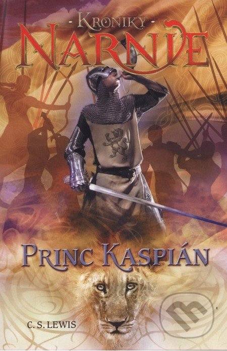 Princ Kaspián - Kroniky Narnie (Kniha 4) - C.S. Lewis - kniha z kategorie Beletrie pro děti
