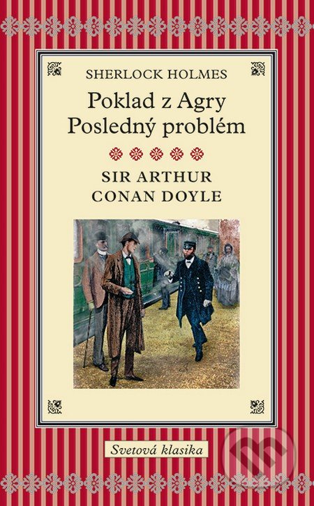 Sherlock Holmes / Poklad z Agry / Posledný problém - kniha z kategorie Thrillery