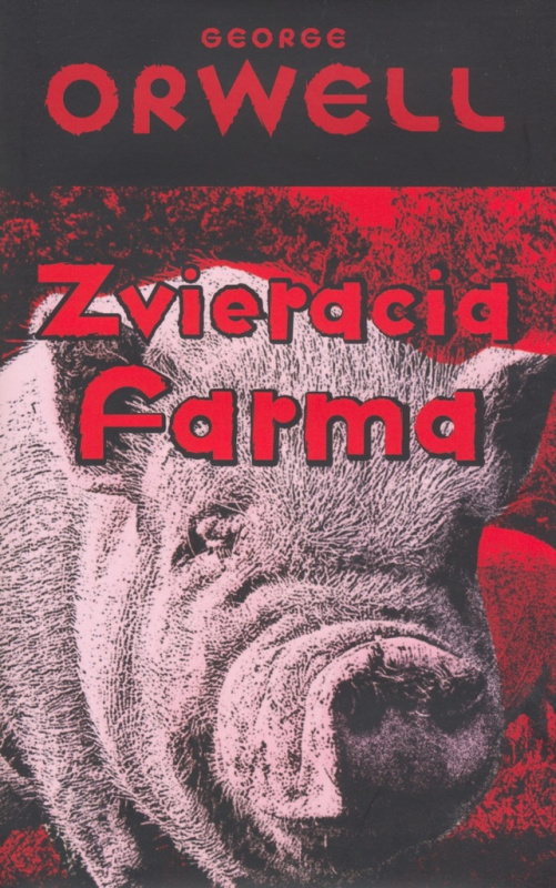 Zvieracia farma - George Orwell - kniha z kategorie Pro děti