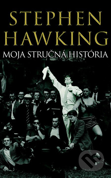 Moja stručná história - Stephen Hawking - kniha z kategorie Fyzika