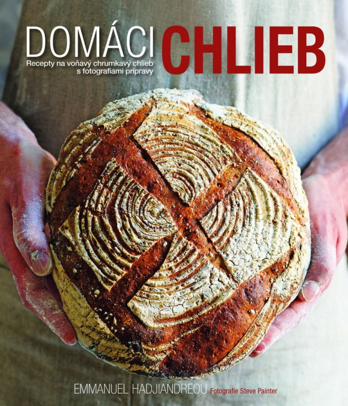 Domáci chlieb - Emmanuel Hadjiandreou - kniha z kategorie Podle úpravy