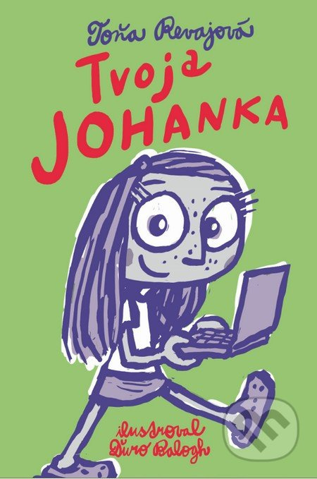 Tvoja Johanka - Toňa Revajová - kniha z kategorie Pohádky