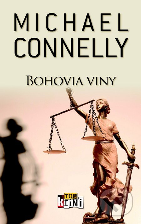 Bohovia viny - Michael Connelly - kniha z kategorie Detektivky, thrillery a horory