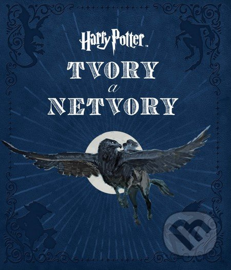 Harry Potter  - tvory a netvory - Jody Revenson - kniha z kategorie Sci-fi, fantasy a komiksy